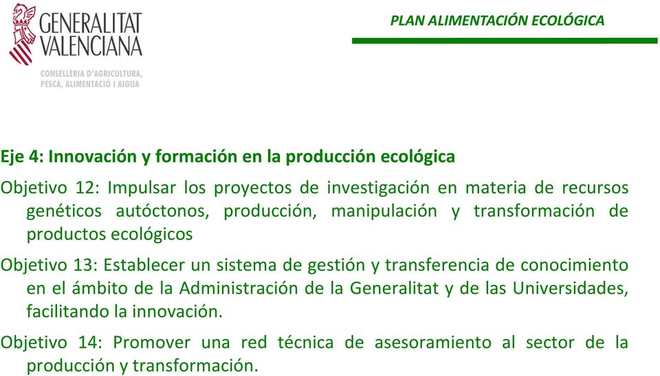 sistema de gestión y transferencia de conocimiento en el ámbito de la Administración de la Generalitat y de las