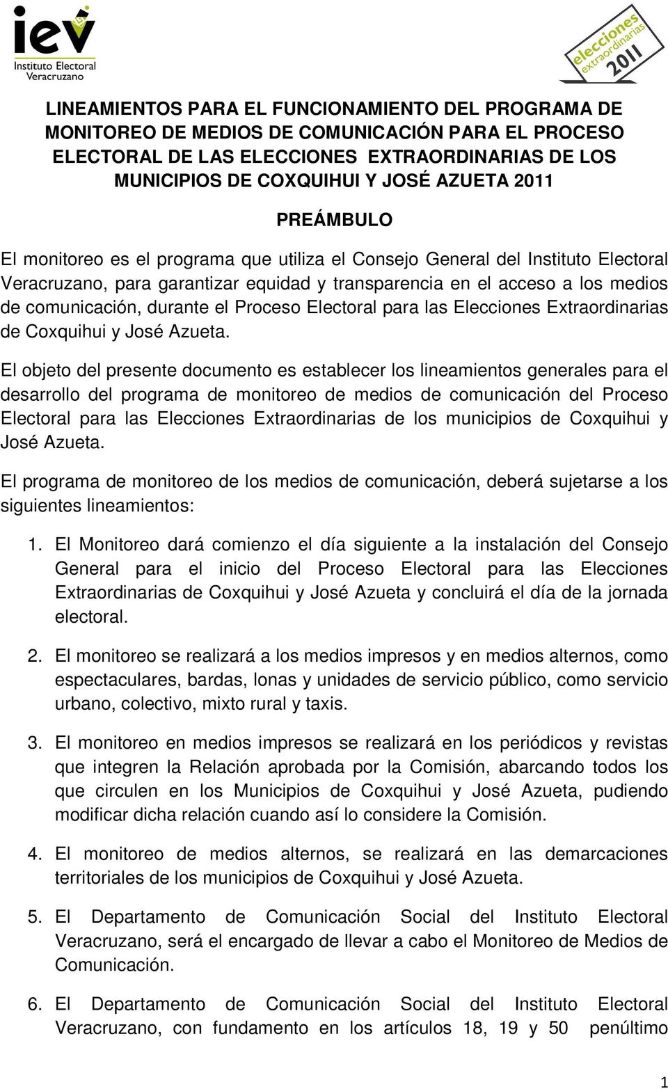Proceso Electoral para las Elecciones Extraordinarias de Coxquihui y José Azueta.