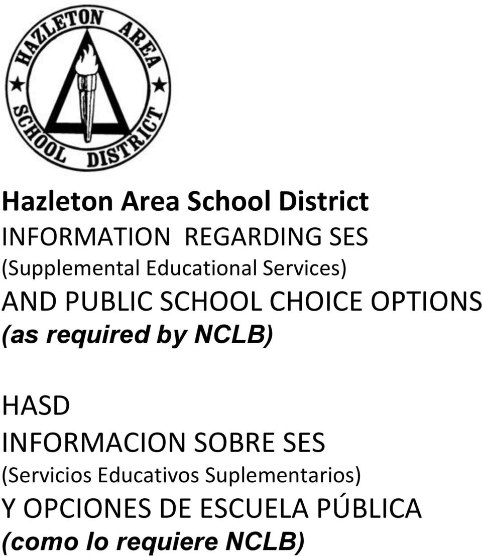 OPTIONS (as required by NCLB) HASD INFORMACION SOBRE SES