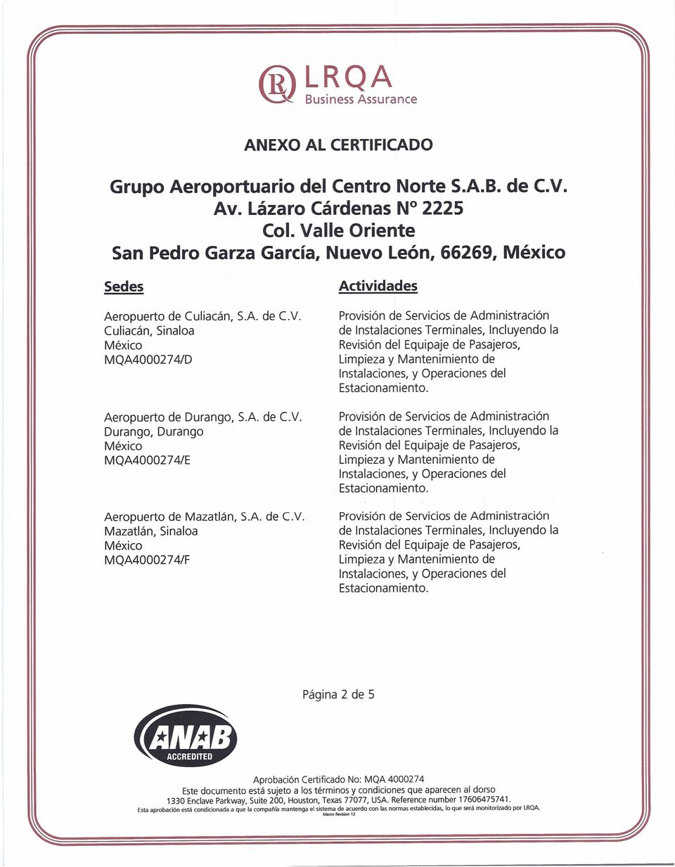 Mazatlan, Sinaloa MQA4000274/F Provision de Servicios de Administracion Provision de Servicios de Adrninistracion Paqina 2 de 5 Este