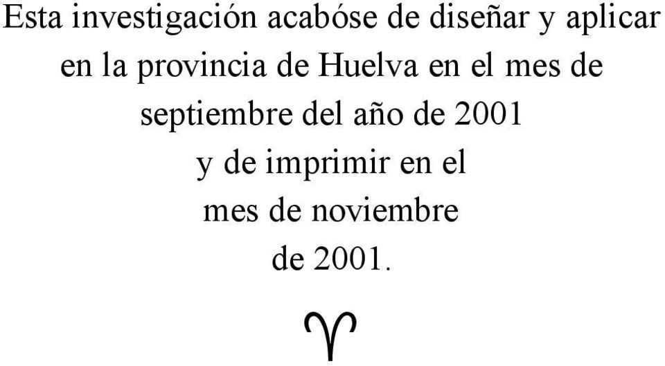 la provincia de Huelva en el mes de septiembre