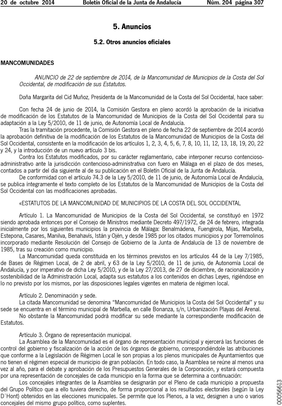 iniciativa de modificación de los Estatutos de la Mancomunidad de Municipios de la Costa del Sol Occidental para su adaptación a la Ley 5/2010, de 11 de junio, de Autonomía Local de Andalucía.
