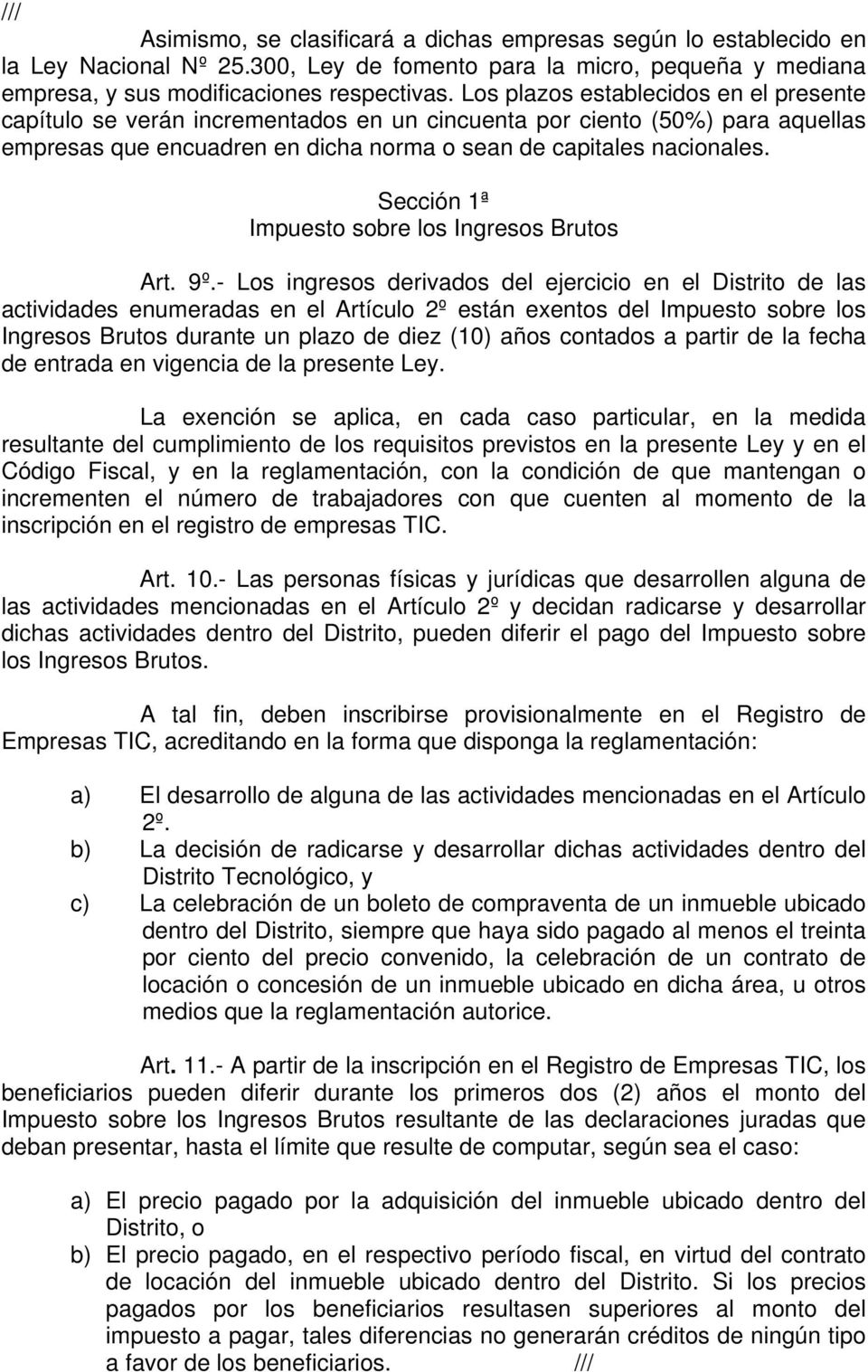 Sección 1ª Impuesto sobre los Ingresos Brutos Art. 9º.