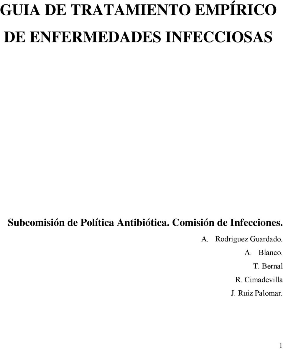 Comisión de Infecciones. A. Rodriguez Guardado.