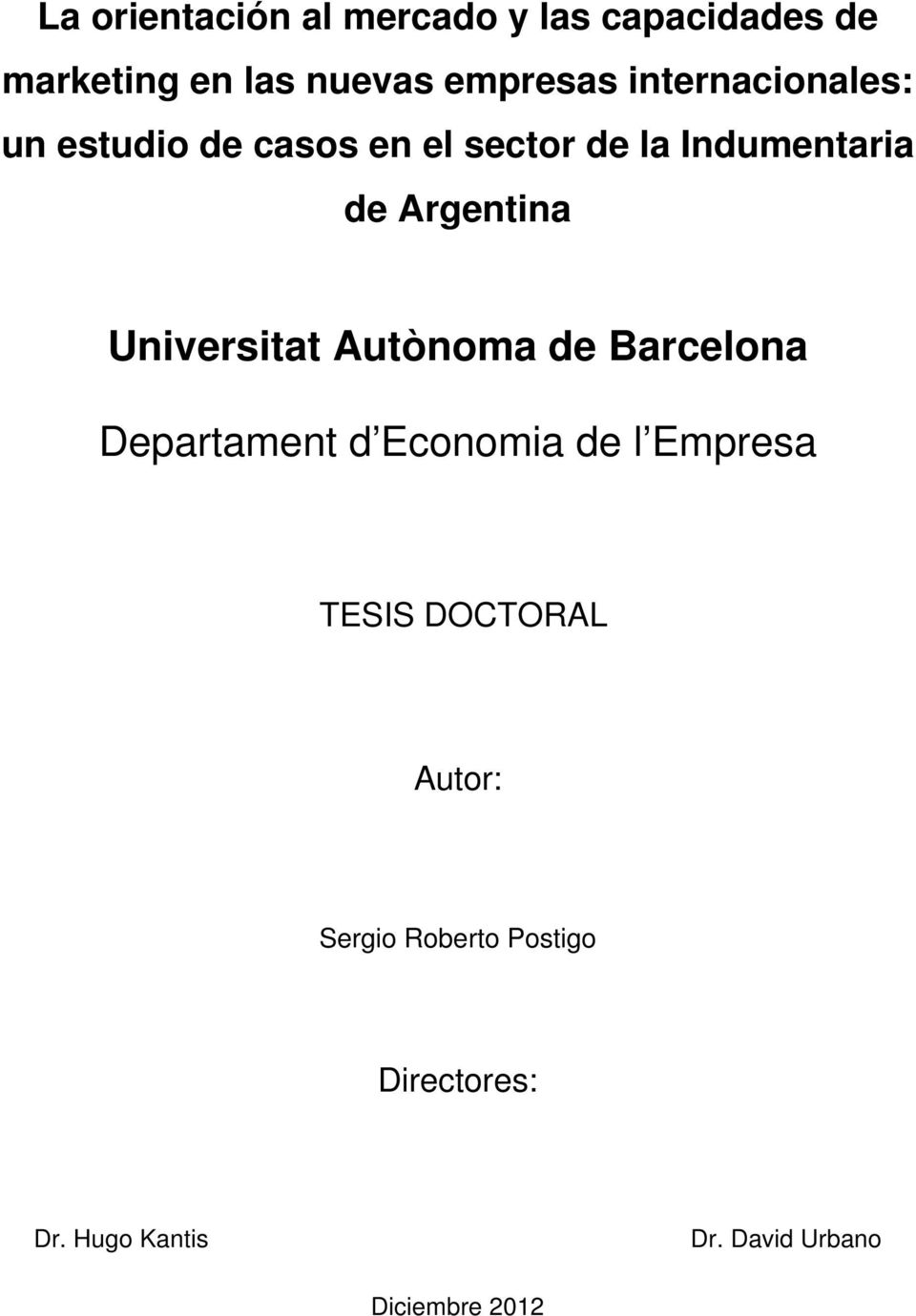 Universitat Autònoma de Barcelona Departament d Economia de l Empresa TESIS