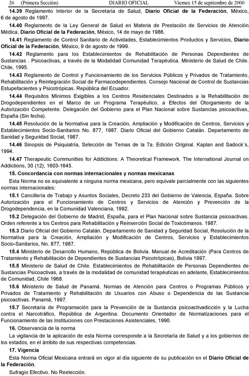 40 Reglamento de la Ley General de Salud en Materia de Prestación de Servicios de Atención Médica, Diario Oficial de la Federación, México, 14 