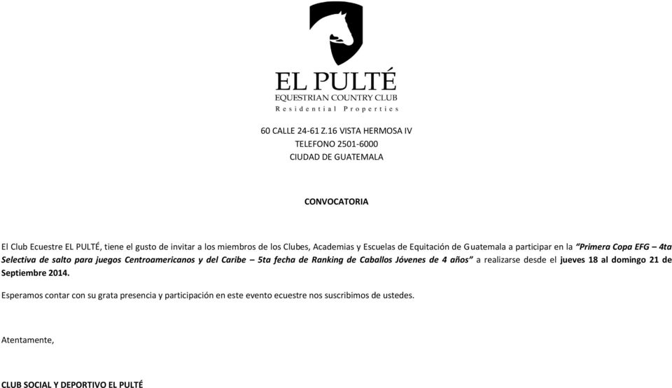 Clubes, Academias y Escuelas de Equitación de Guatemala a participar en la Primera Copa EFG 4ta Selectiva de salto para juegos Centroamericanos y