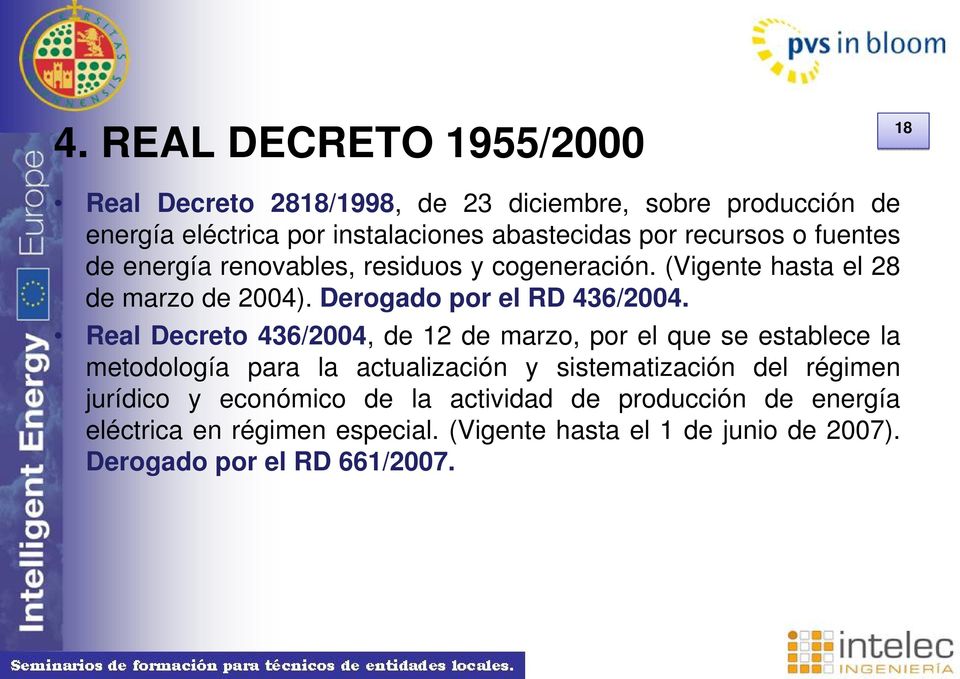 Real Decreto 436/2004, de 12 de marzo, por el que se establece la metodología para la actualización y sistematización del régimen jurídico y