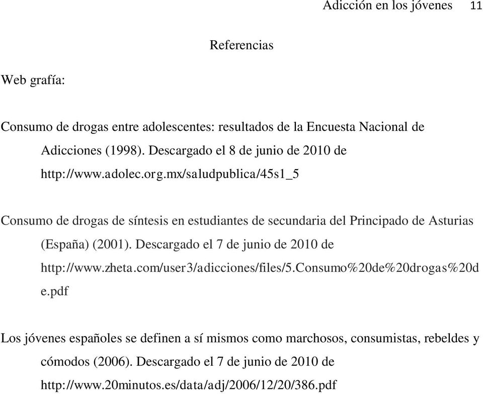 mx/saludpublica/45s1_5 Consumo de drogas de síntesis en estudiantes de secundaria del Principado de Asturias (España) (2001).
