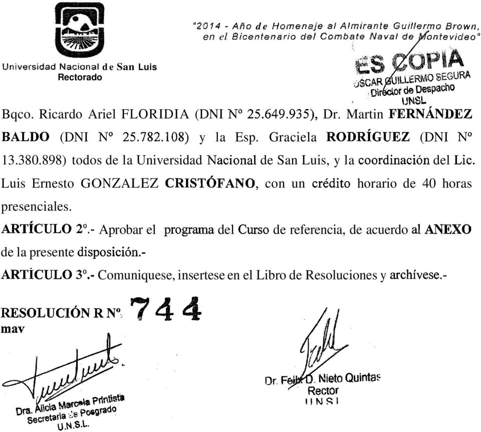 898) todos de la Universidad Nacional de San Luis, y la coordinacion del Lic.