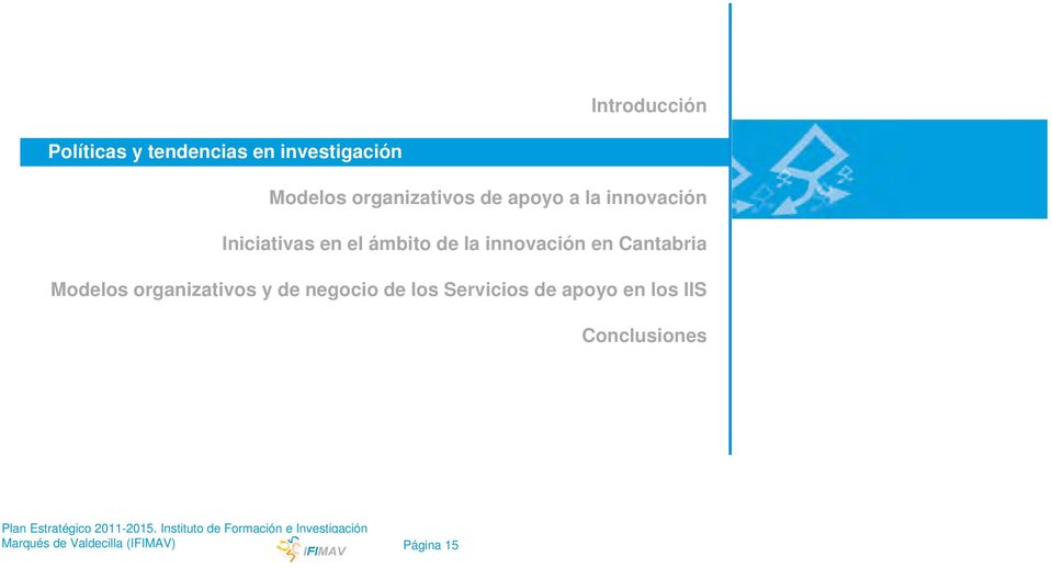 ámbito de la innovación en Cantabria Modelos organizativos y