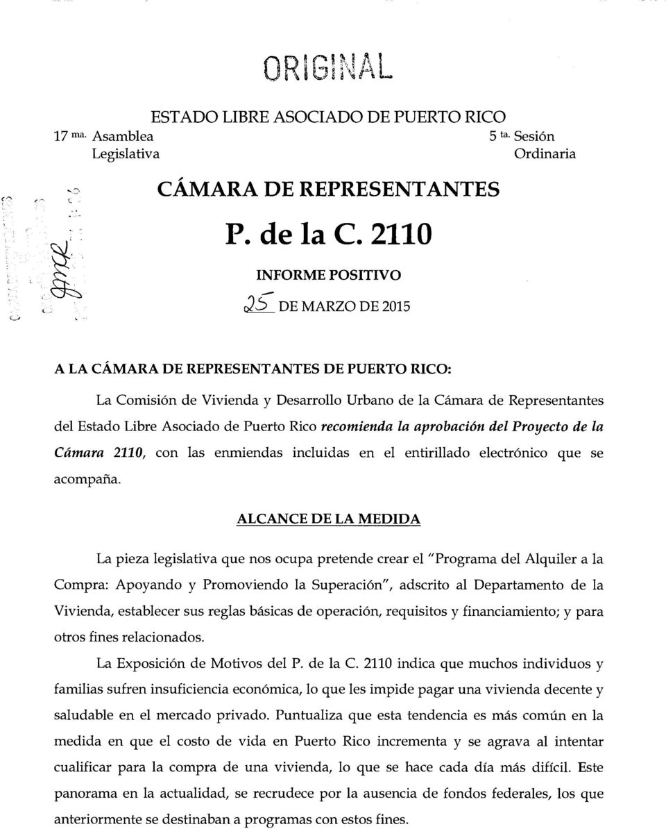 aprobaci6n del Proyecto de la Camara 2110, con las enmiendas incluidas en el entirillado electr6nico que se acompafia.
