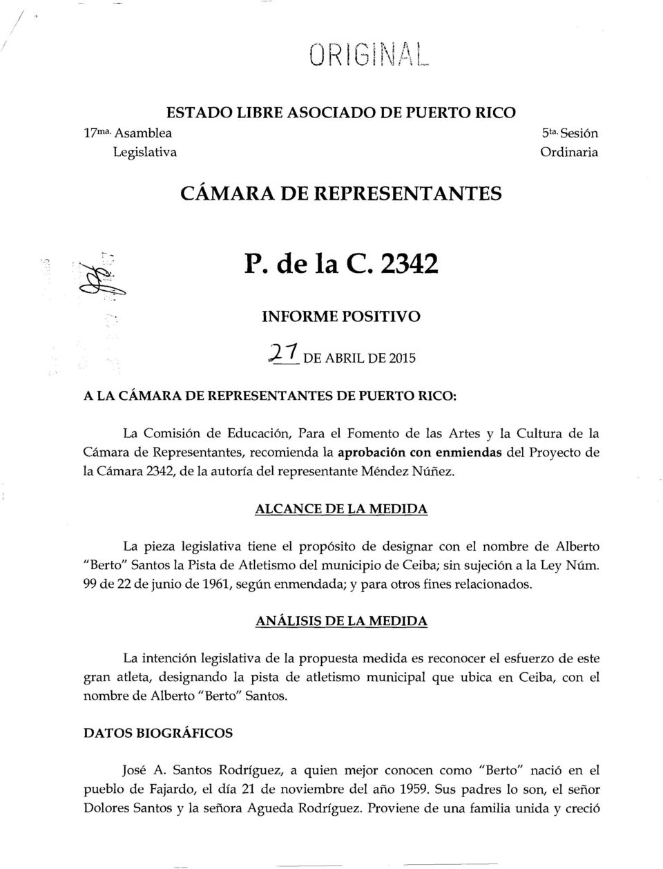 recomienda la aprobaci6n con enmiendas del Proyecto de la Camara 2342, de la autorfa del representante Mendez Nunez.