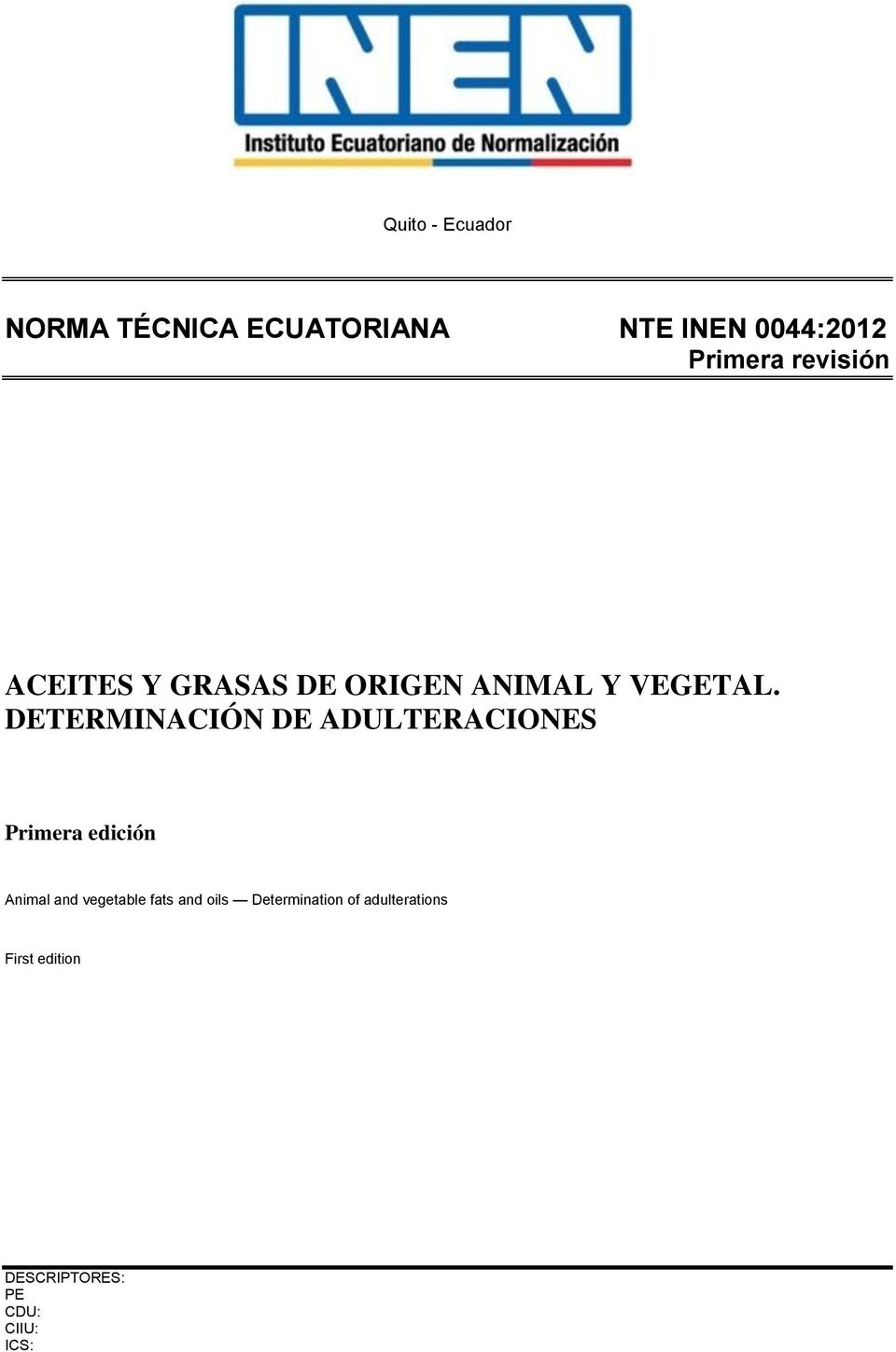 DETERMINACIÓN DE ADULTERACIONES Primera edición Animal and vegetable