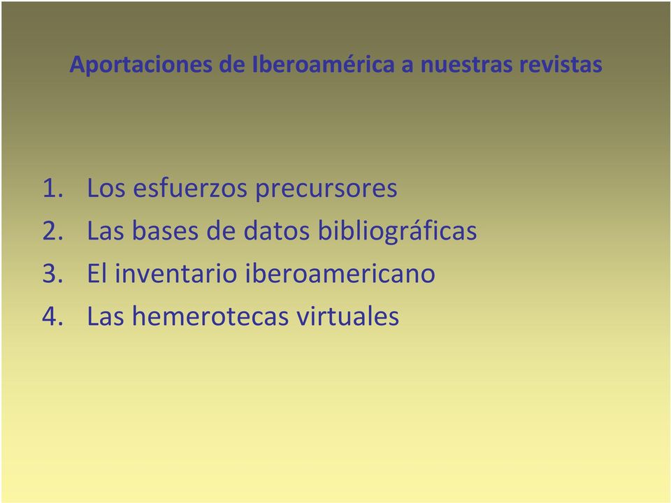Las bases de datos bibliográficas 3.