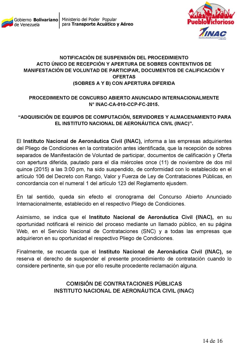 ADQUISICIÓN DE EQUIPOS DE COMPUTACIÓN, SERVIDORES Y ALMACENAMIENTO PARA EL INSTITUTO NACIONAL DE AERONÁUTICA CIVIL (INAC).