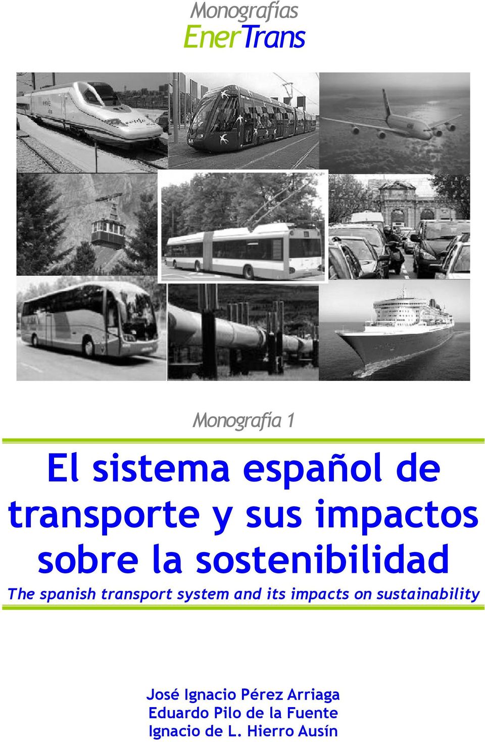 transport system and its impacts on sustainability José