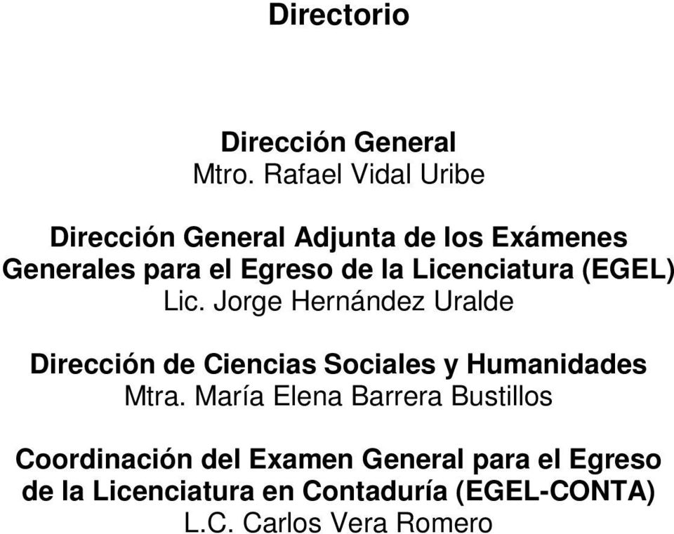 Licenciatura (EGEL) Lic.