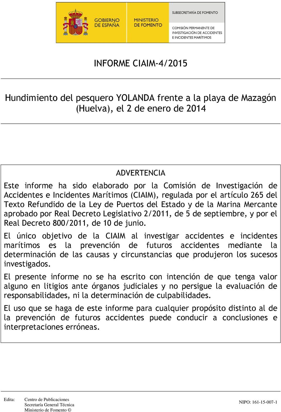 Decreto 800/2011, de 10 de junio.
