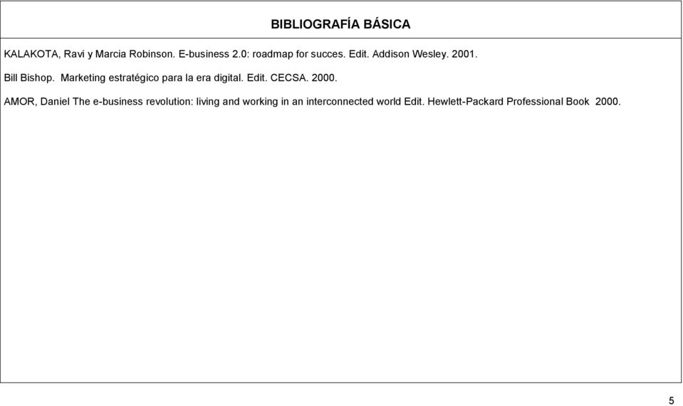 Marketing estratégico para la era digital. Edit. CECSA. 2000.