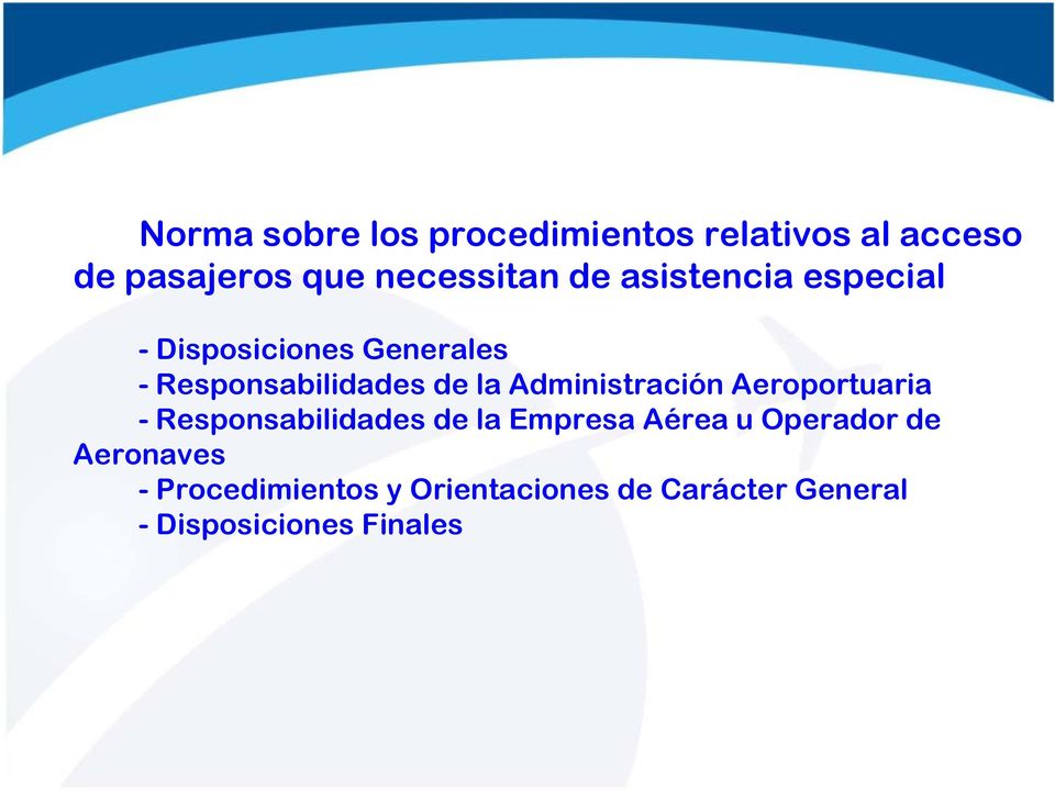 Administración Aeroportuaria - Responsabilidades de la Empresa Aérea u Operador