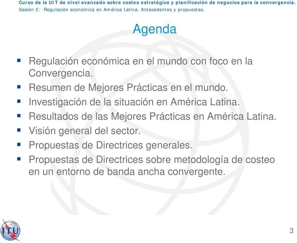 Resultados de las Mejores Prácticas en América Latina. Visión general del sector.