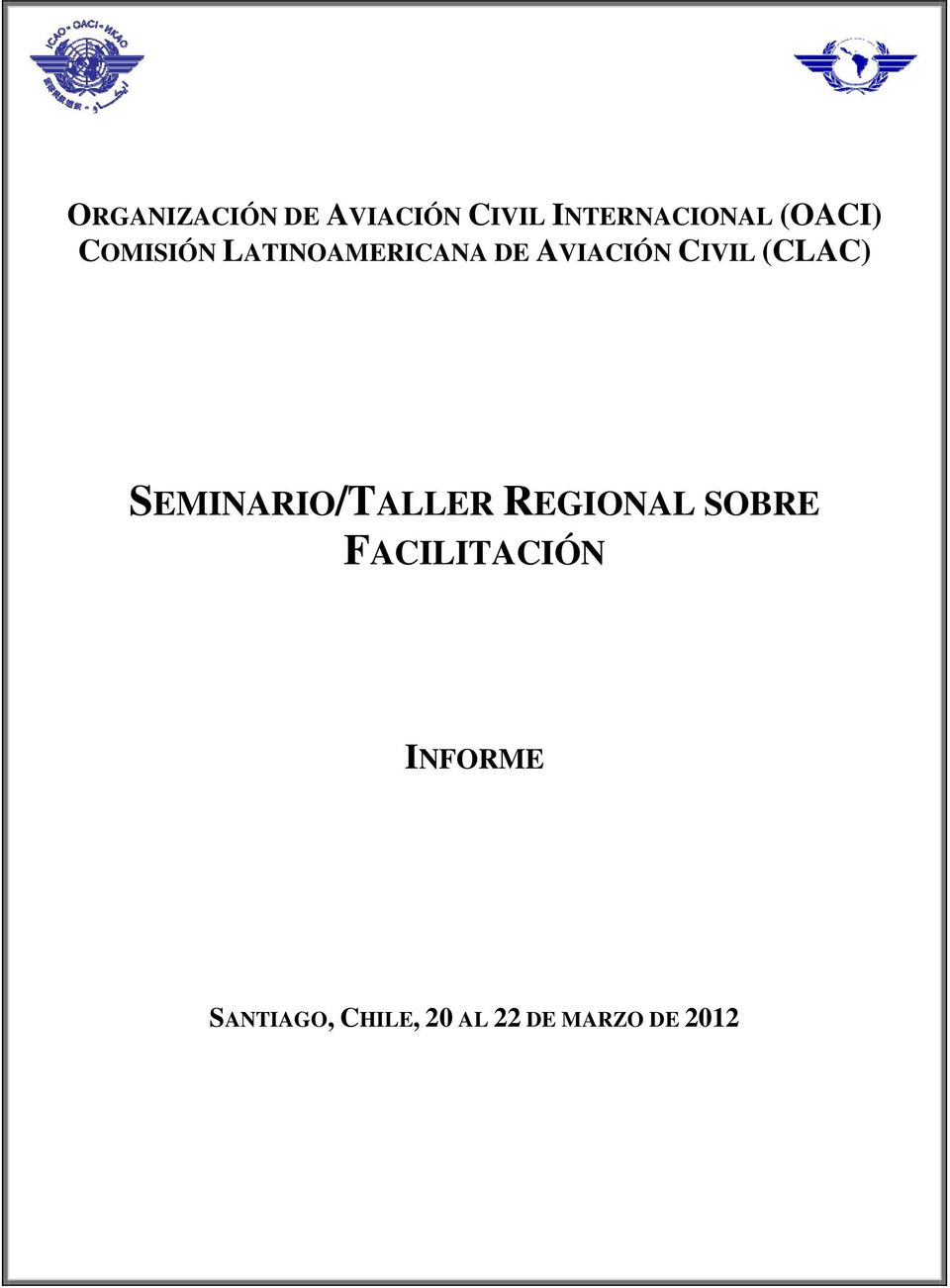(CLAC) SEMINARIO/TALLER REGIONAL SOBRE