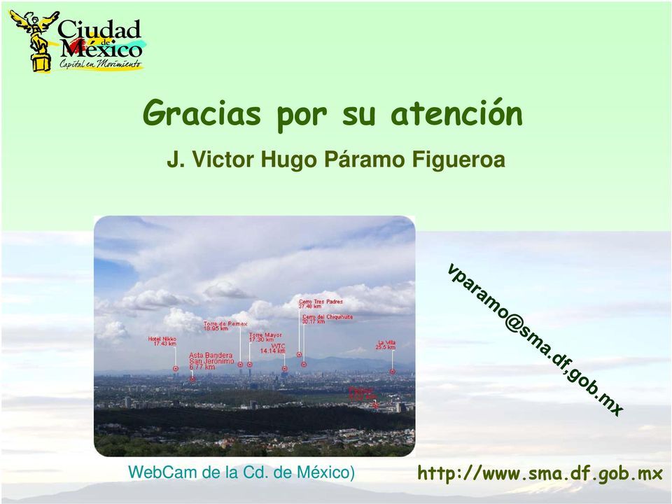 Figueroa WebCam de la Cd.