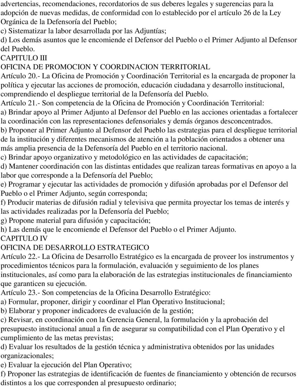 CAPITULO III OFICINA DE PROMOCION Y COORDINACION TERRITORIAL Artículo 20.