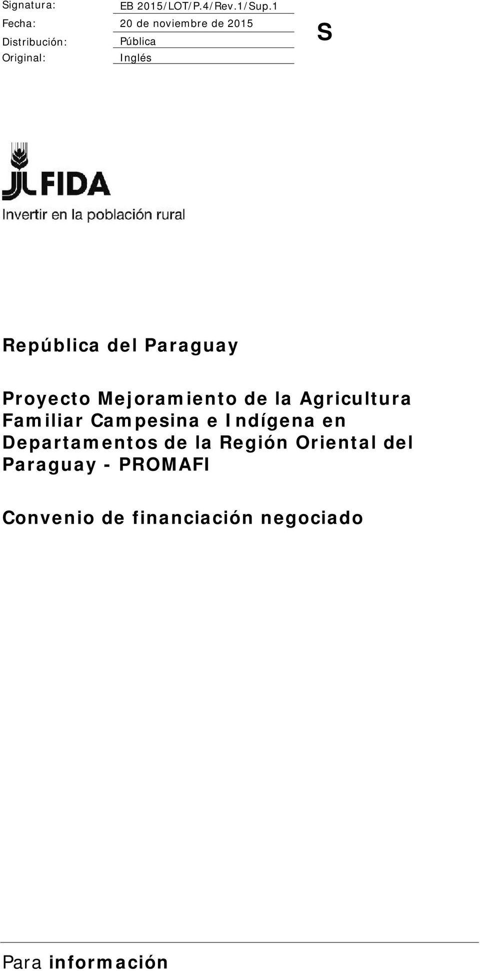 República del Paraguay Proyecto Mejoramiento de la Agricultura Familiar