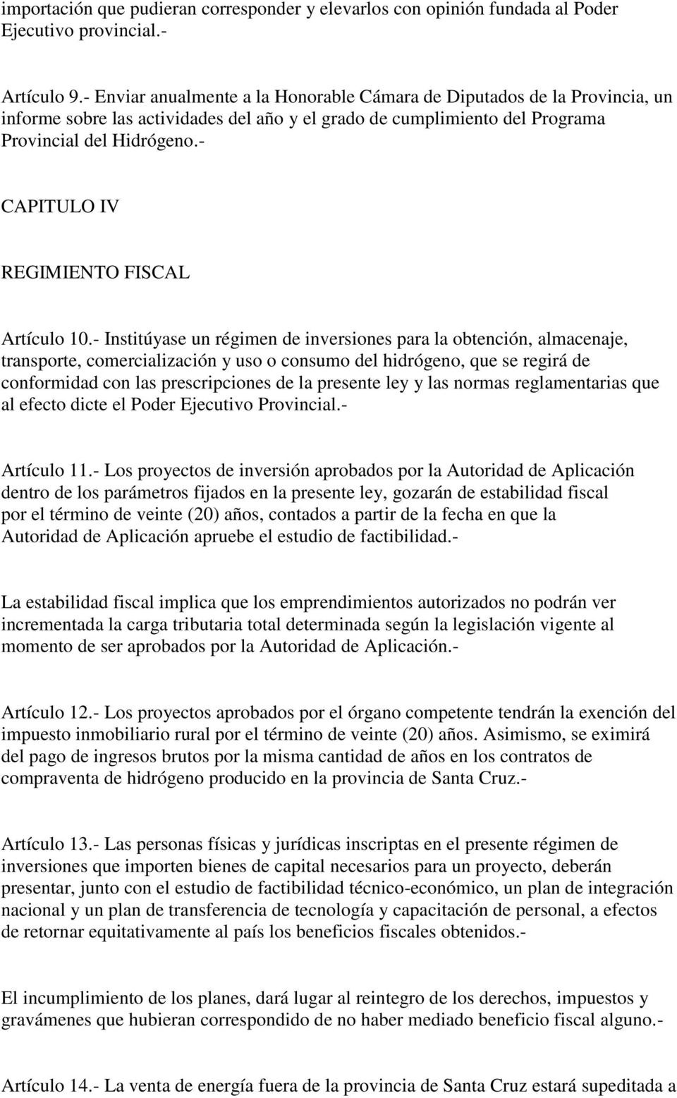 - CAPITULO IV REGIMIENTO FISCAL Artículo 10.