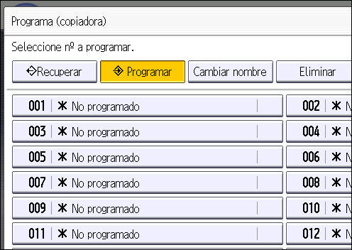 Cómo registrar las funciones utilizadas con más frecuencia 5. Pulse el número de programa que desee registrar. 6. Introduzca el nombre del programa. 7. Pulse [OK]. 8. Pulse [Salir].