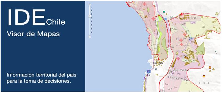 Plataformas: Visor de Mapas IDE Chile Herramienta online que integra la información base y normativa del territorio Permite la visualización de capas de información que