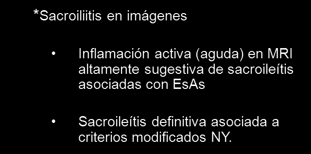Criterios de clasificación ASAS para Espondiloartritis axial Imagenológico