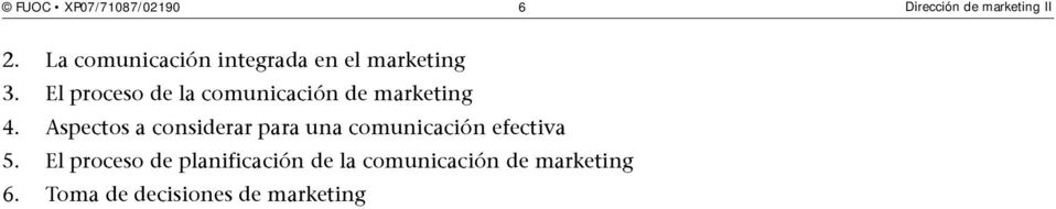 El proceso de la comunicación de marketing 4.