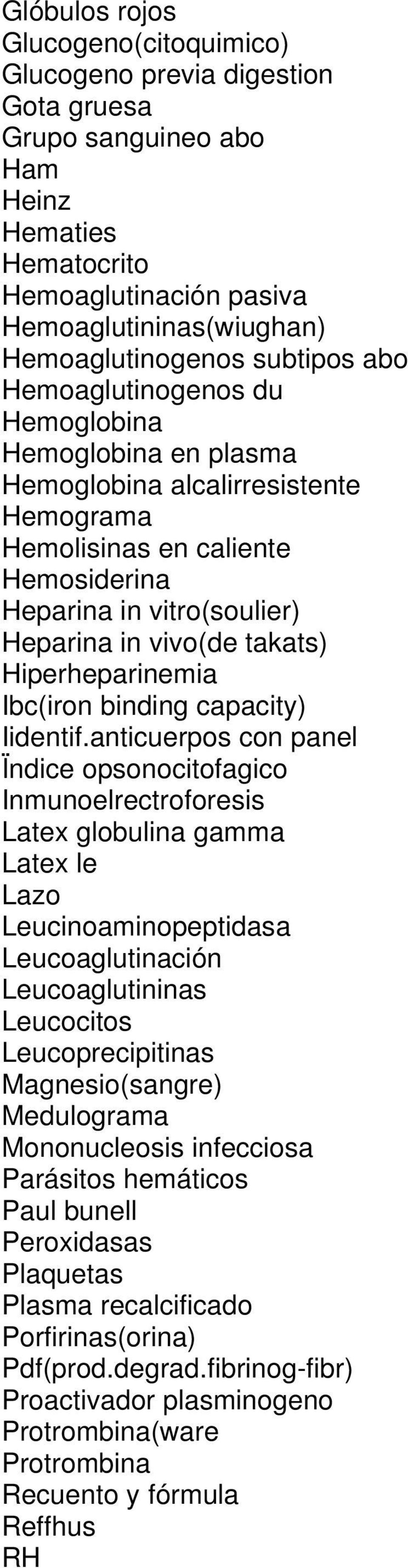 Hiperheparinemia Ibc(iron binding capacity) Iidentif.