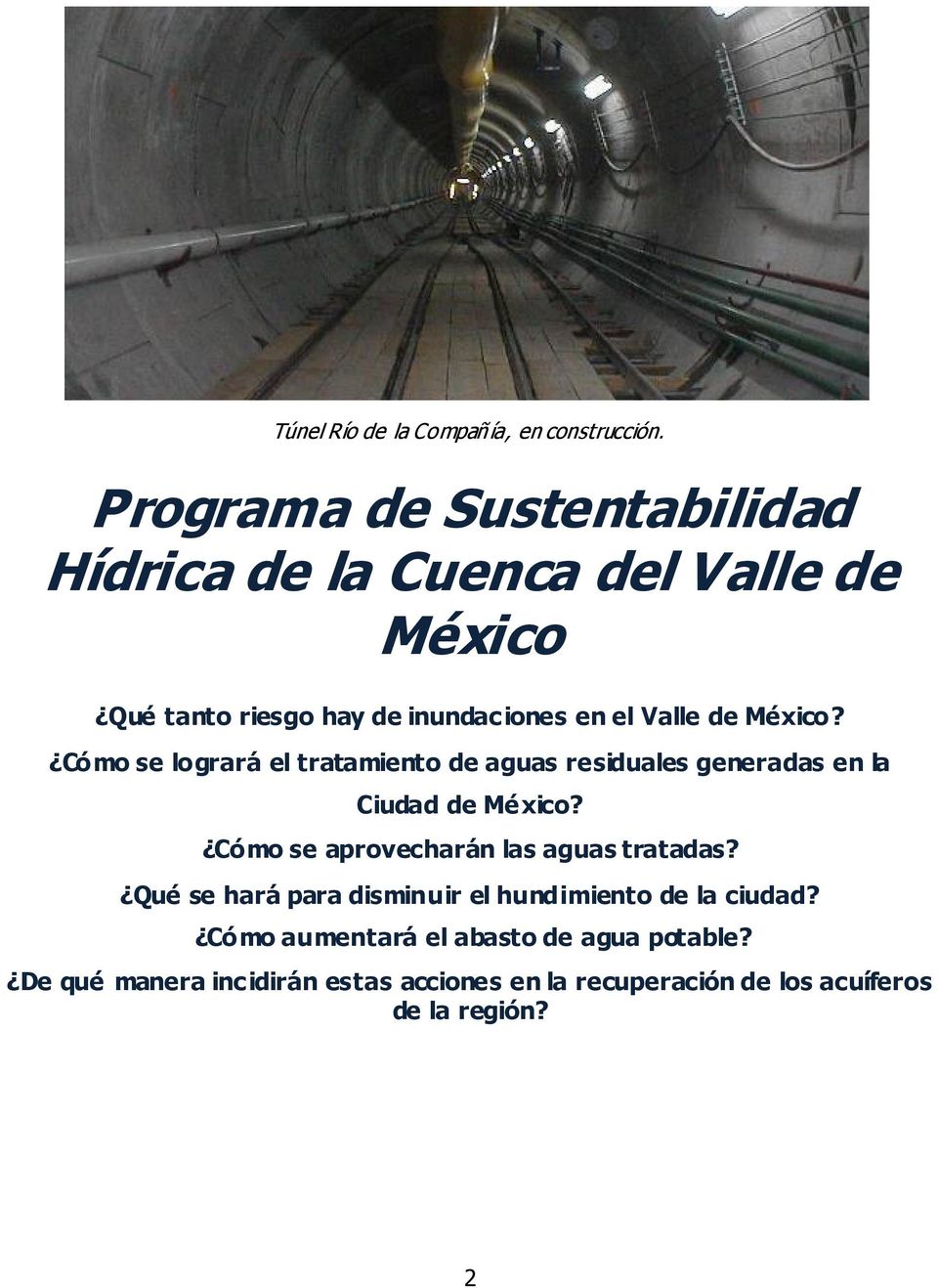México? Cómo se logrará el tratamiento de aguas residuales generadas en la Ciudad de México?