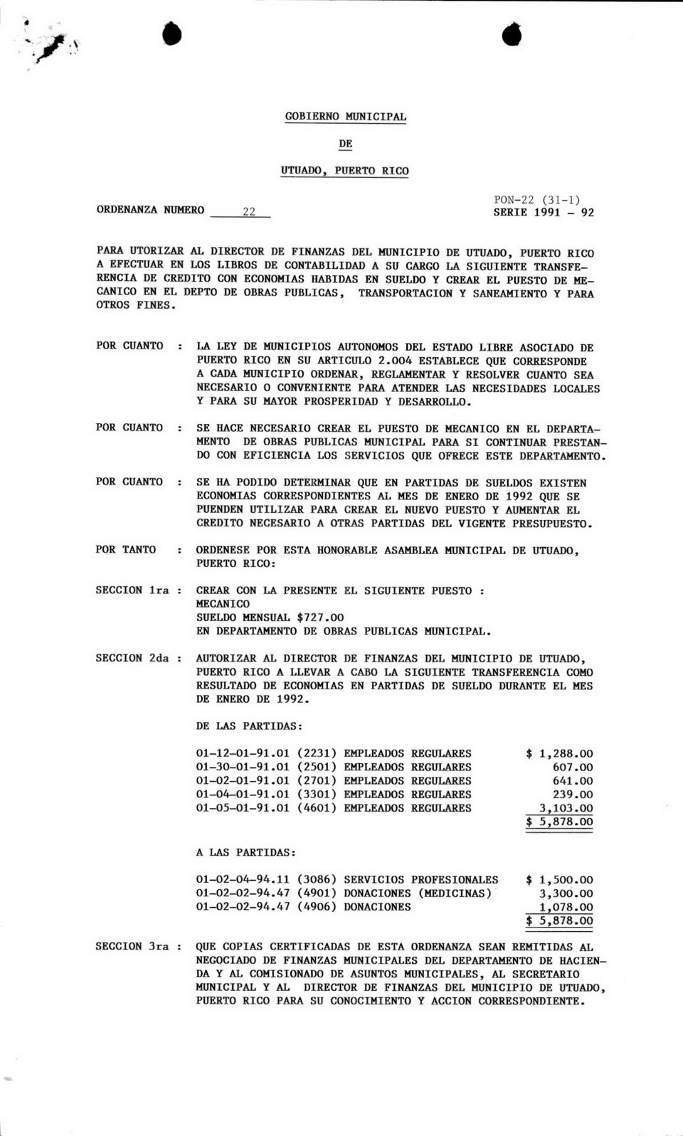 POR CUANTO : LA LEY DE MUNICIPIOS AUTONOMOS DEL ESTADO LIBRE ASOCIADO DE PUERTO RICO EN SU ARTICULO 2.