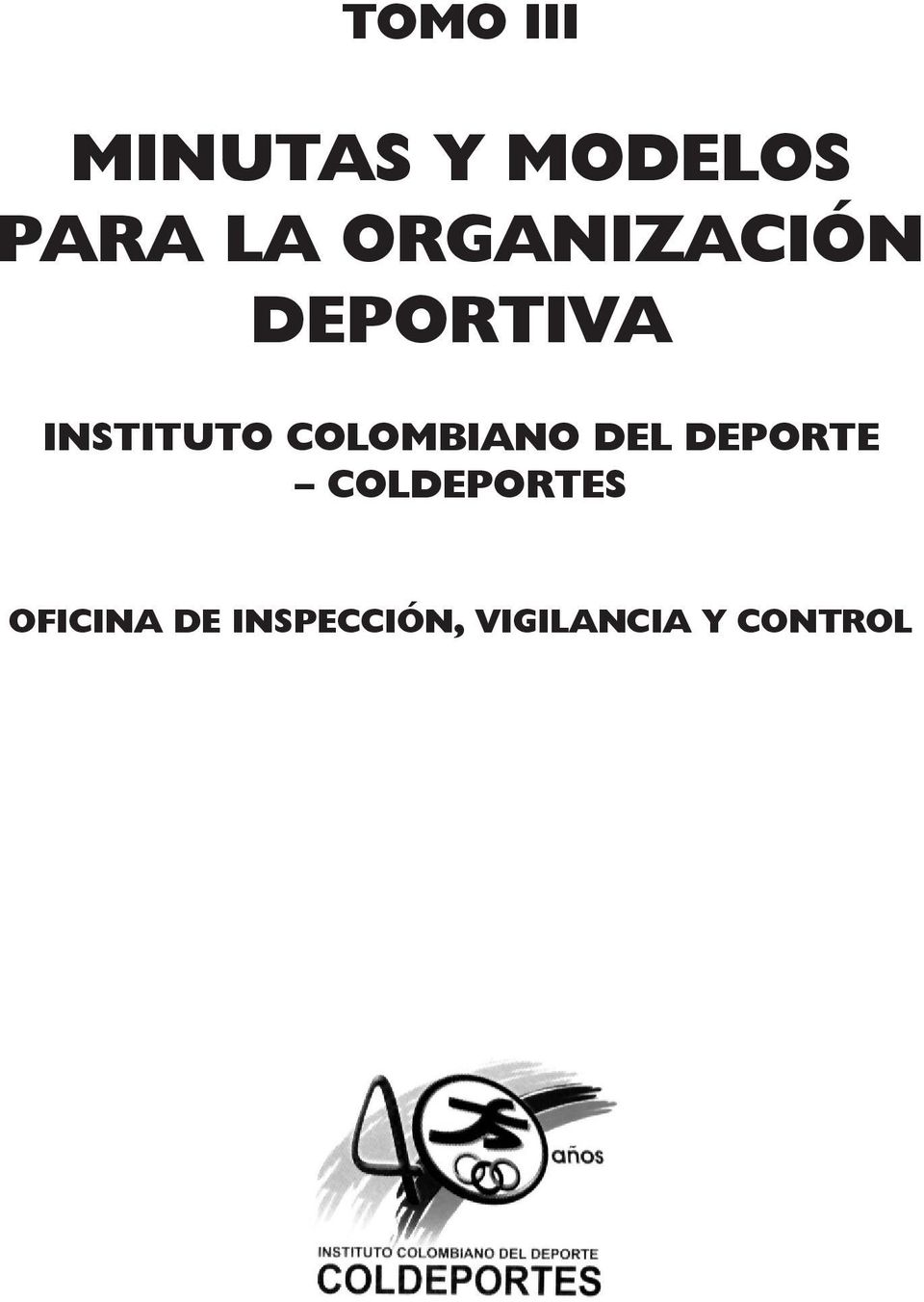 COLOMBIANO DEL DEPORTE COLDEPORTES
