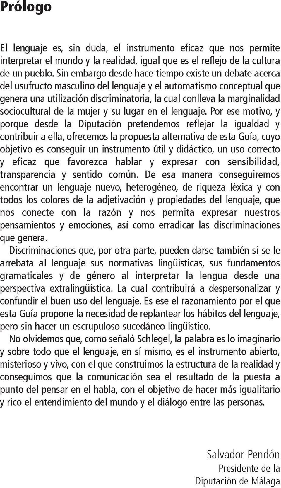 sociocultural de la mujer y su lugar en el lenguaje.