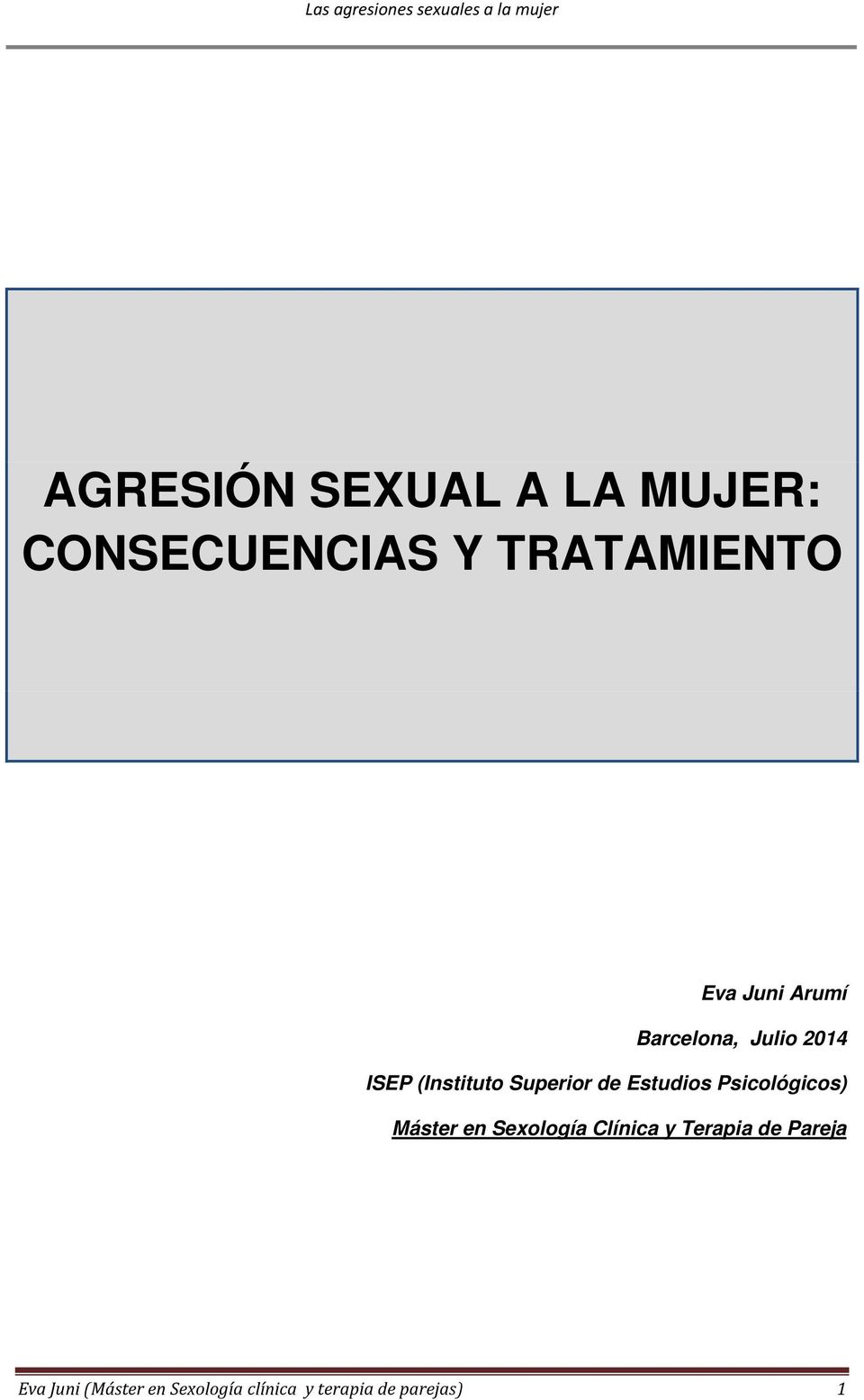 Estudios Psicológicos) Máster en Sexología Clínica y Terapia de