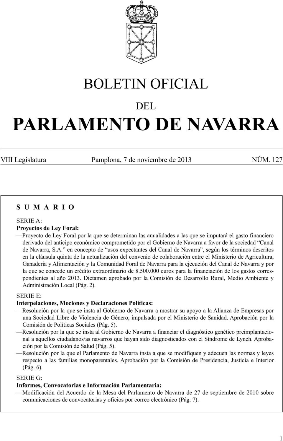 el Gobierno de Navarra a favor de la sociedad Canal de Navarra, S.A.
