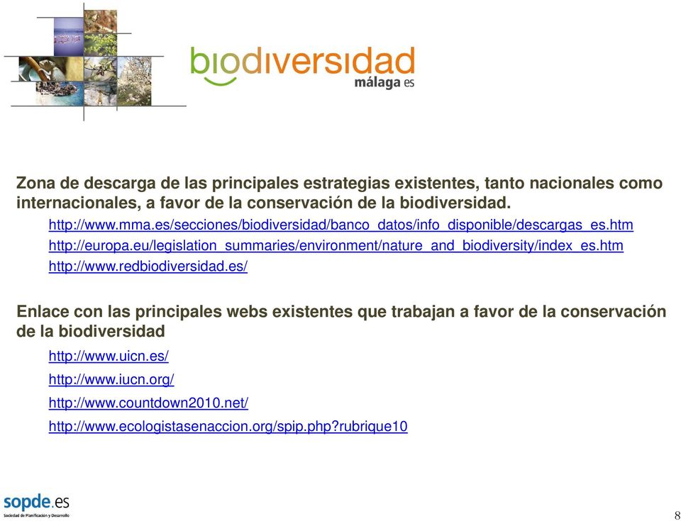eu/legislation_summaries/environment/nature_and_biodiversity/index_es.htm http://www.redbiodiversidad.