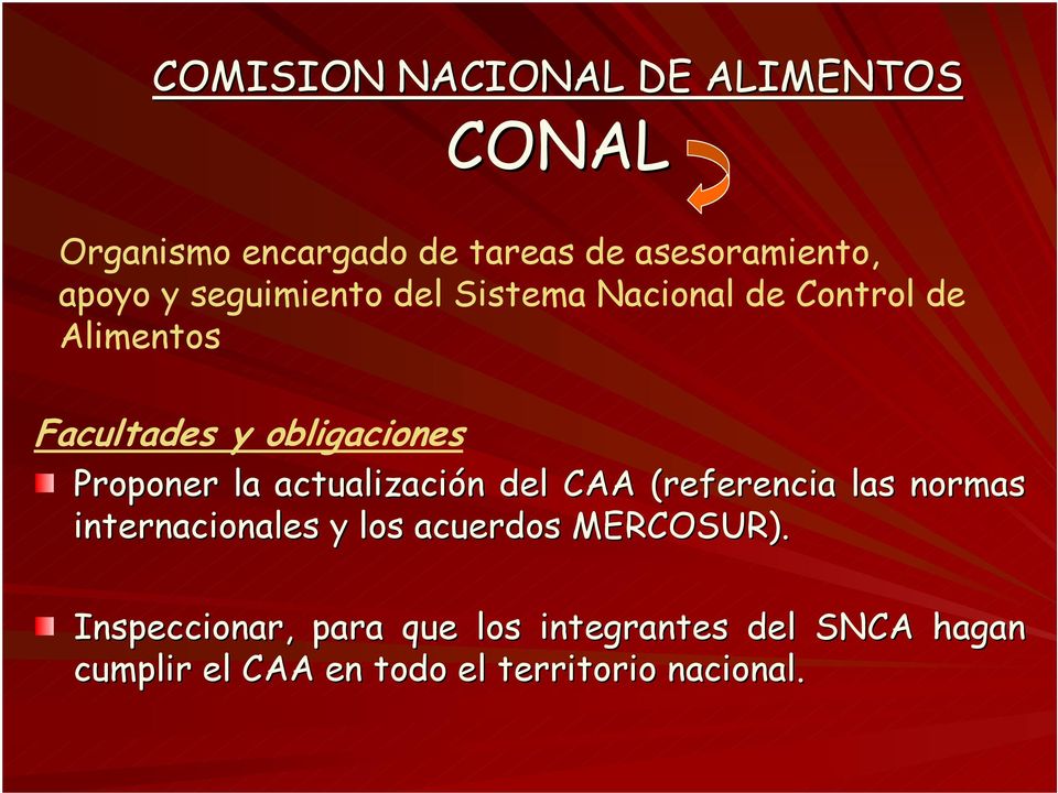 actualización n del CAA (referencia las normas internacionales y los acuerdos MERCOSUR).