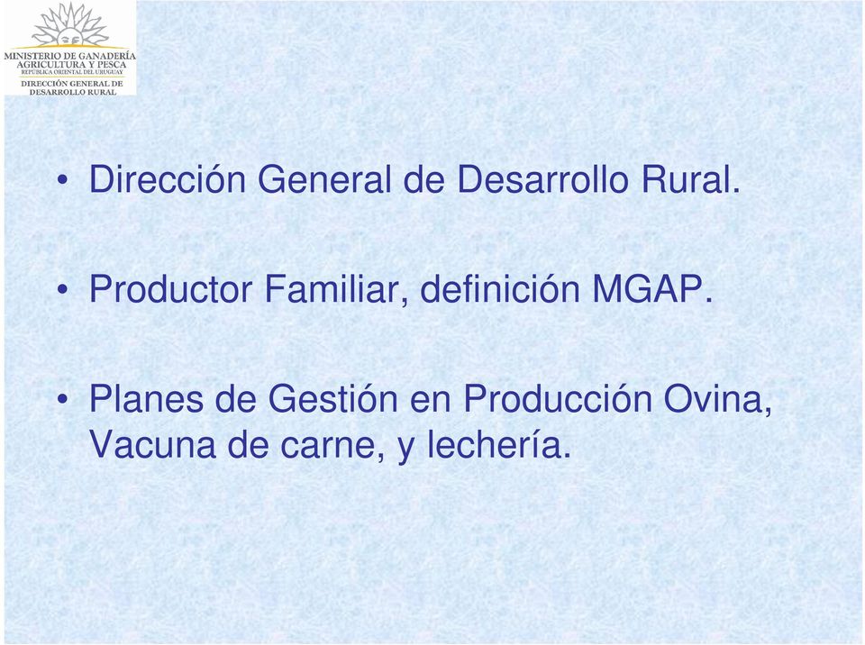 Productor Familiar, definición MGAP.