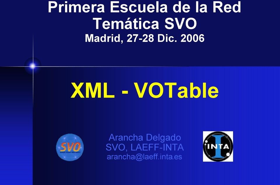 2006 XML - VOTable Arancha