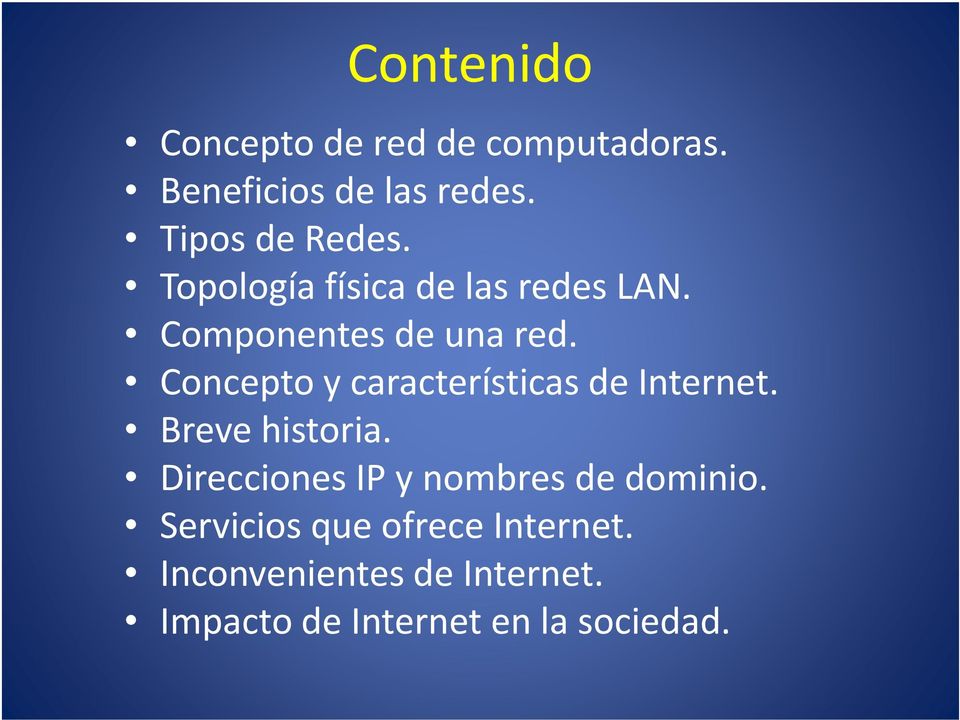 Concepto y características de Internet. Breve historia.