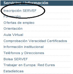 2. INSCRIPCIÓN SERVEF Para inscribirnos en el Servef seguiremos los siguientes pasos: 1. - Iniciamos la página web del Servef www.servef.es. 2.