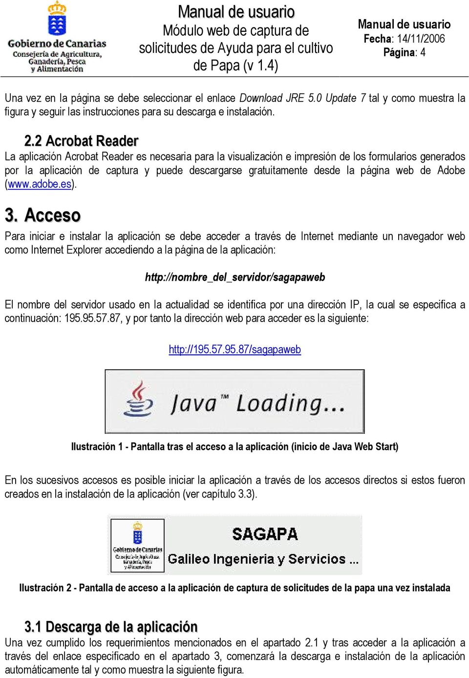 página web de Adobe (www.adobe.es). 3.