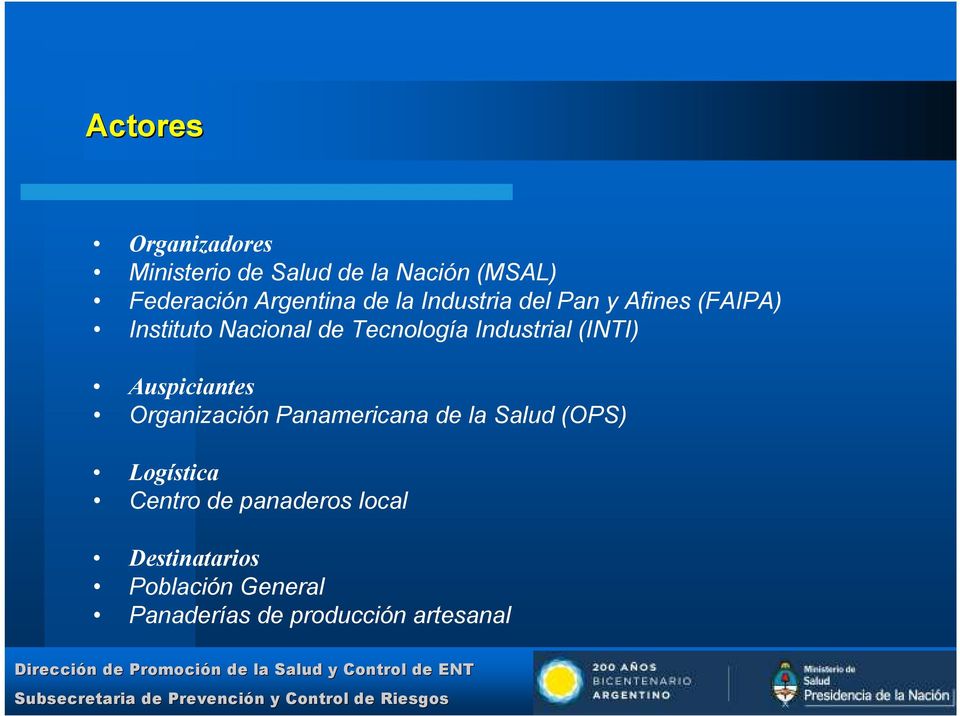 Industrial (INTI) Auspiciantes Organización Panamericana de la Salud (OPS)